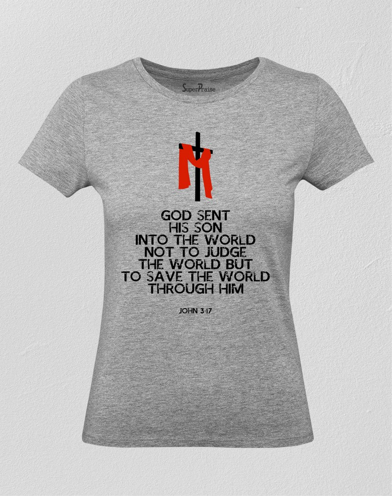 Women Christian T Shirt God Sent His Son Grey Tee