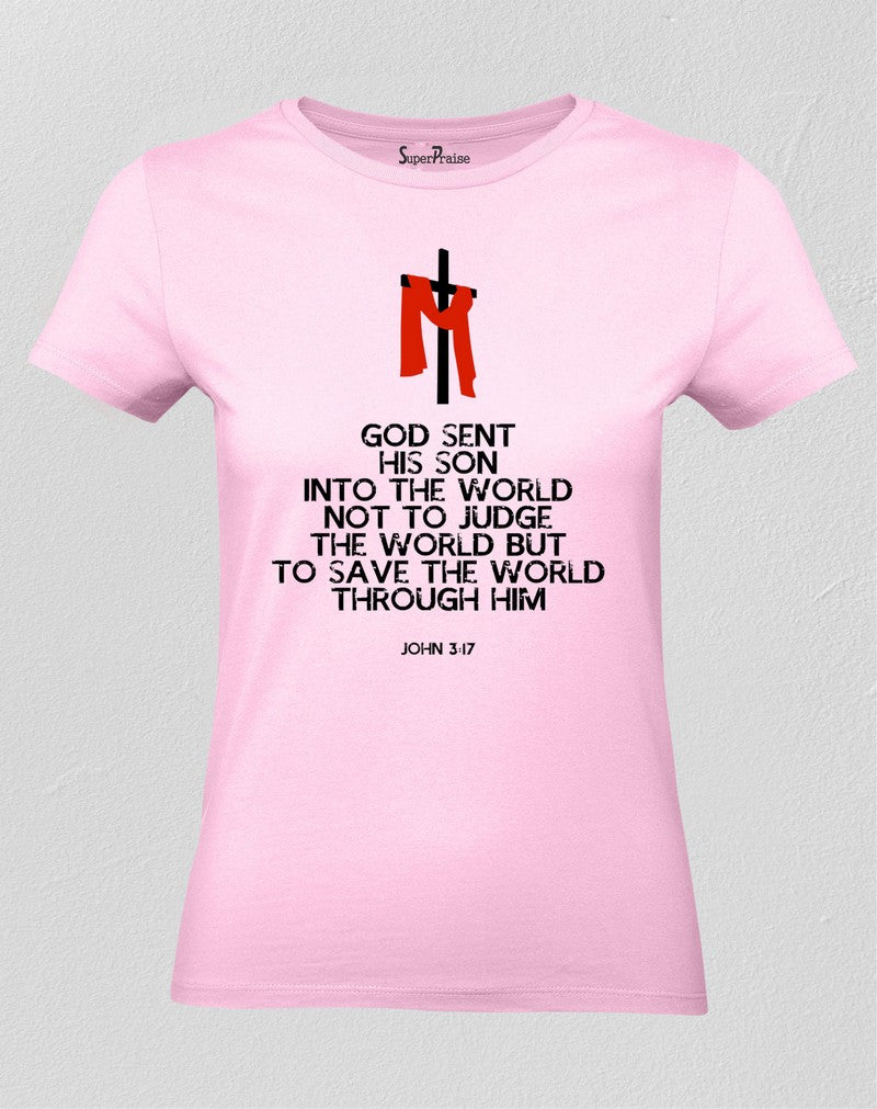 Women Christian T Shirt God Sent His Son Pink tee