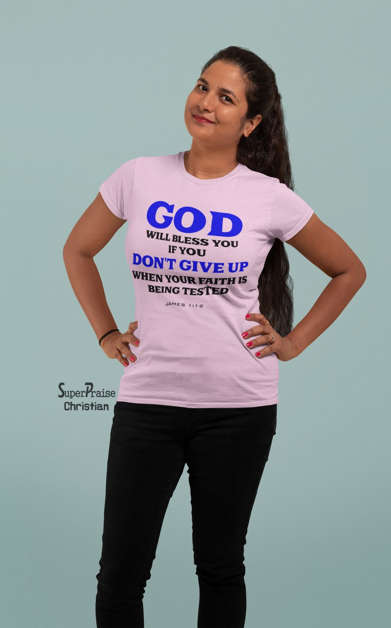 Christian Women T Shirt Don't Give Up Jesus Pink Tee