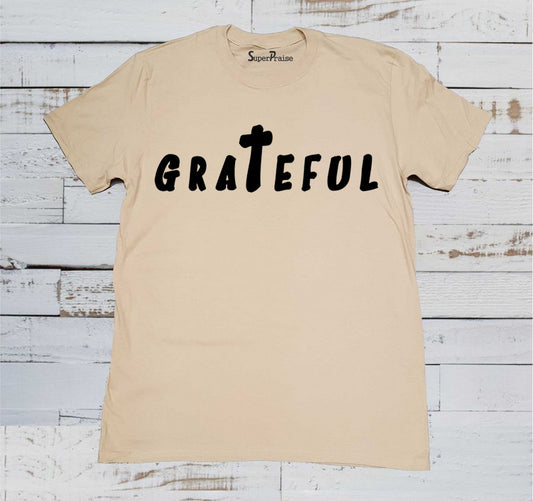 Grateful Christian T Shirt