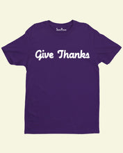Give Thanks Grateful Thankful Praise Christian T shirt