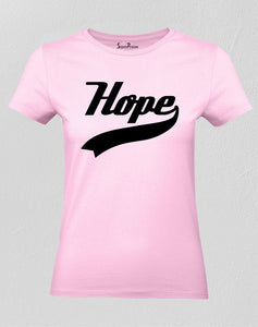 Christian Women T Shirt Hope Banner Slogan