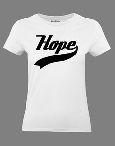 Christian Women T Shirt Hope Banner Slogan