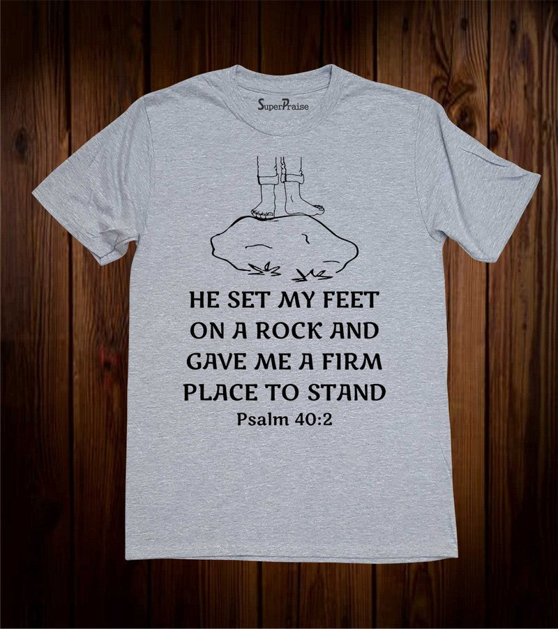 Jesus Faith Christian T Shirt He Set My Feet On A Rock 