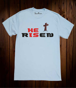 He Is Risen Slogan Christian Sky Blue T Shirt
