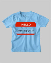 Hello My Name Is Amazing Grace Christian Kids T shirt