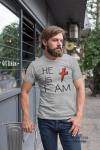 He is I am Christian T Shirt - Super Praise Christian