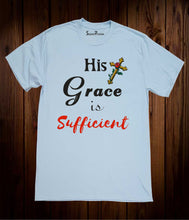 His Grace Is Sufficient Christian Sky Blue T Shirt