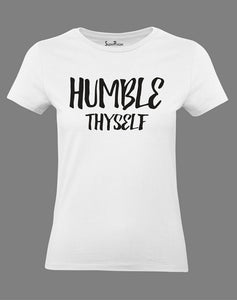 Christian Women T Shirt Humble Thyself Jesus