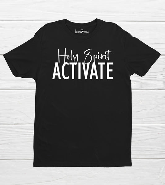 Holy Spirit Activate Christmas Christian Bible Verse Faith T Shirt