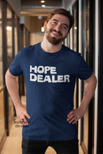 Hope Dealer Hope in the Lord Trust Believe Obey Christian T shirt - SuperPraiseChristian