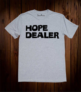Hope Dealer Christian Grey T Shirt