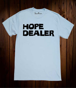 Hope Dealer Christian Sky Blue T Shirt