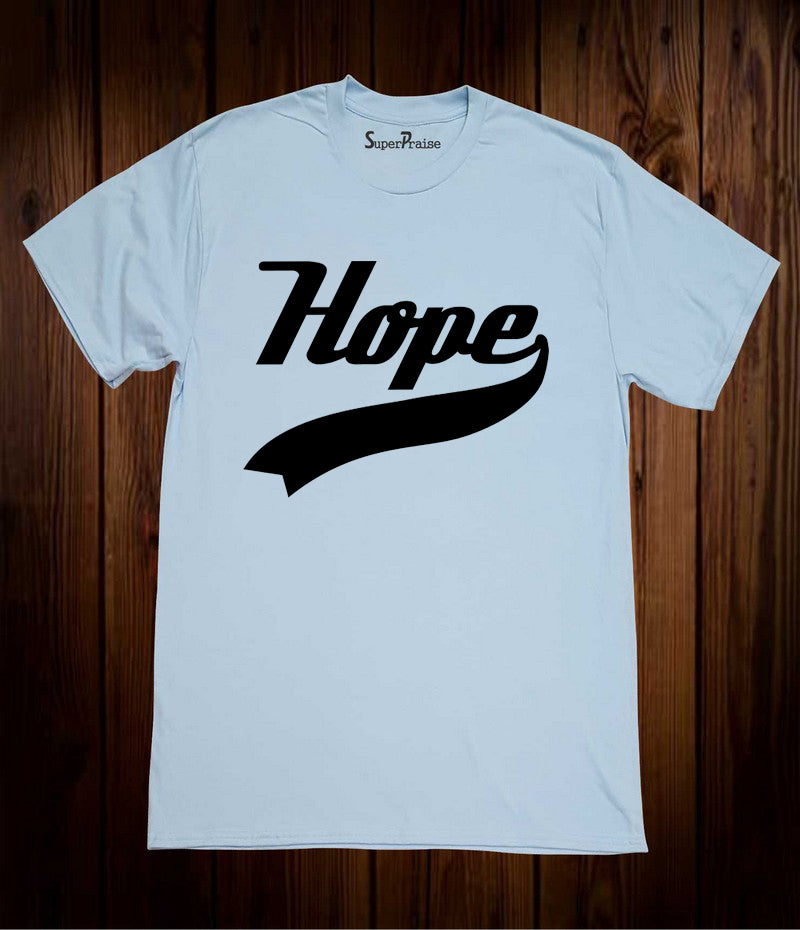 Hope Slogan Jesus Christ Christian Sky blue T-shirt