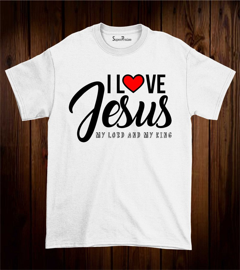 I Love Lord Jesus T Shirt