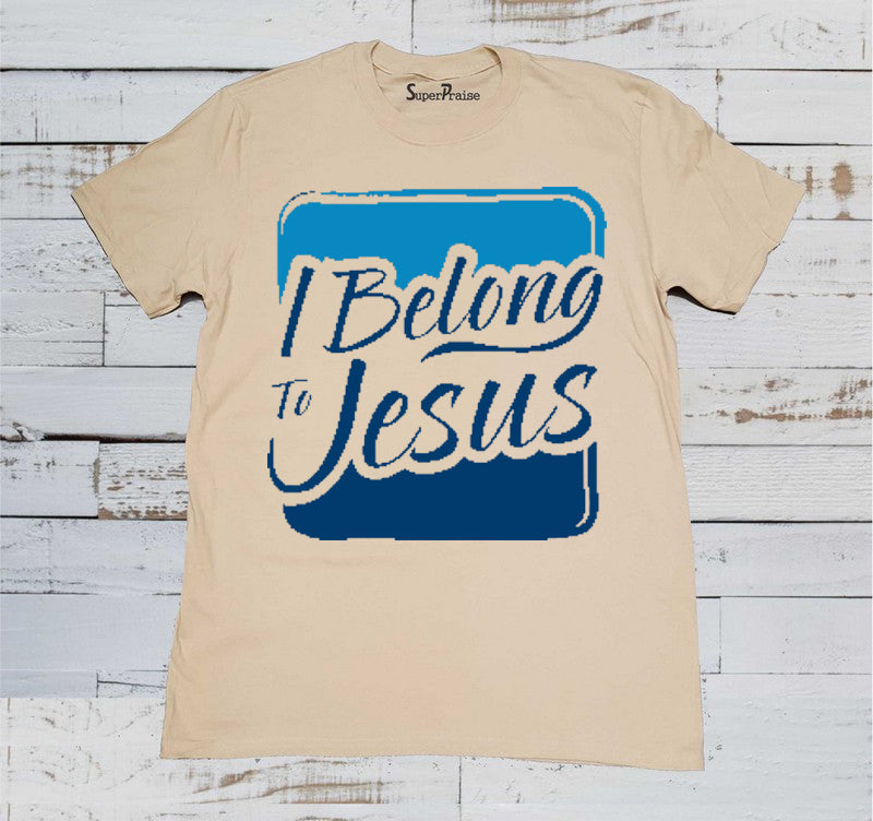 I Belong To Jesus Scripture Christian Beige T-shirt