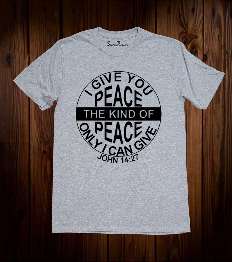 I Give You Peace Slogan T Shirt