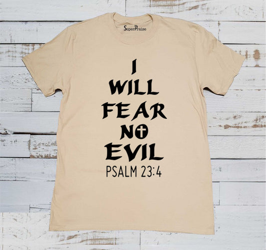 I Will Fear No Evil Christian T Shirt
