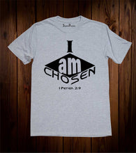 I am Chosen 1 Peter 2:9 Scripture Grey T Shirt
