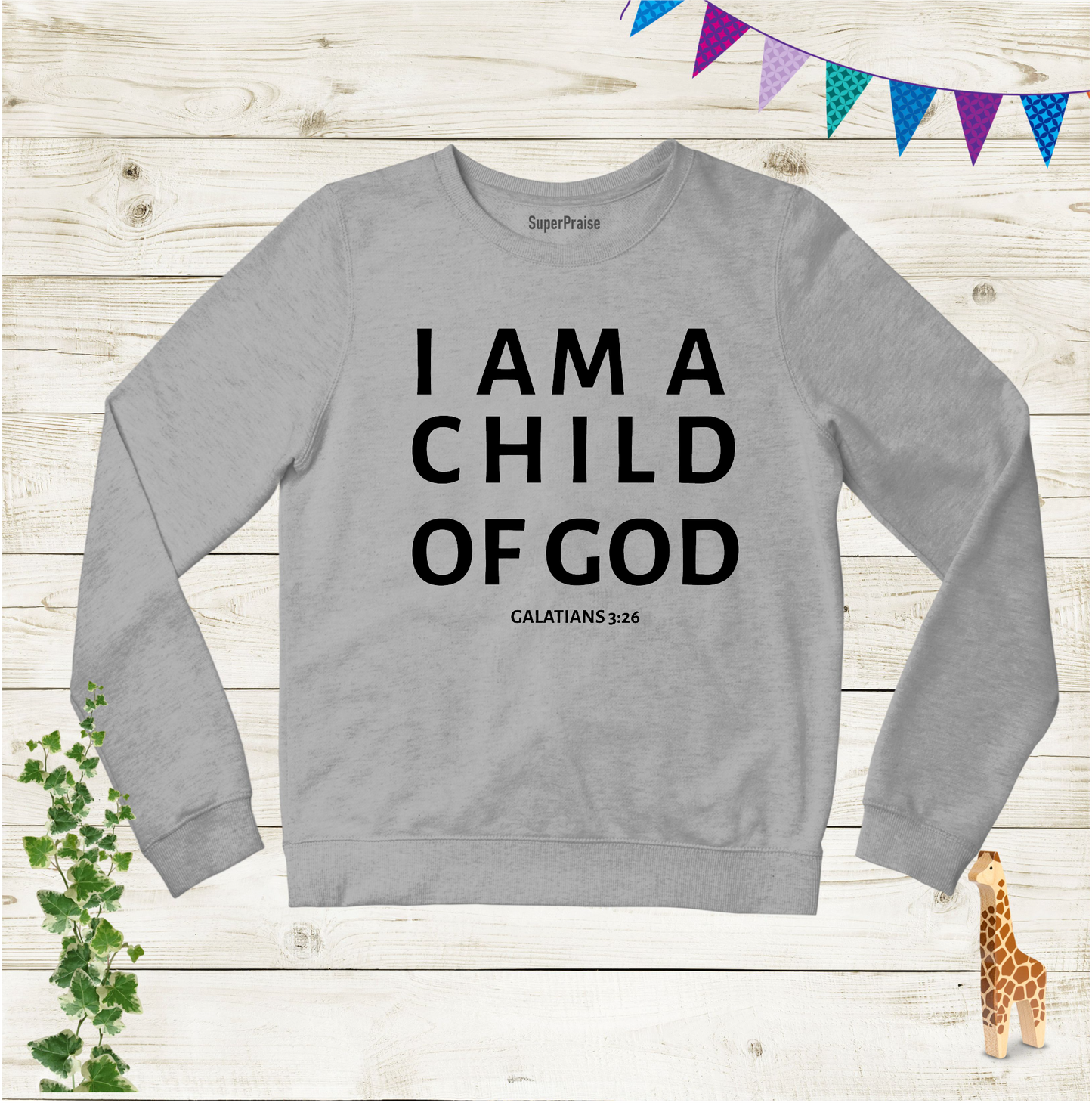 I Am A Child of God Kids Sweatshirt