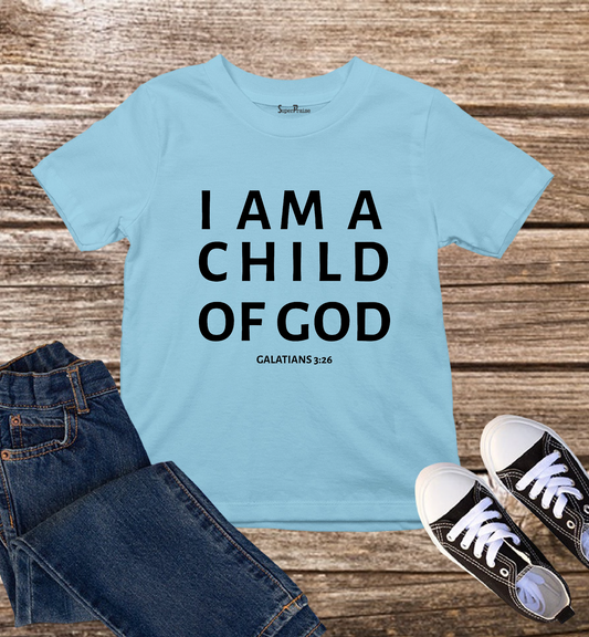 I Am a Child of God Kids Christian T Shirts