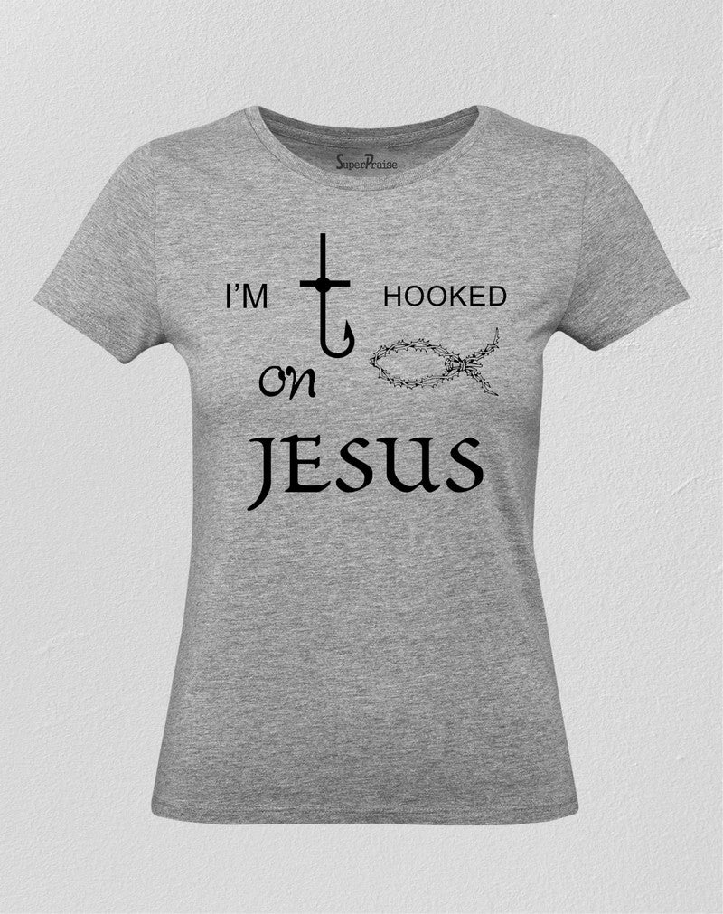 Christian Women T Shirt I Am Hooked On Jesus Grey tee