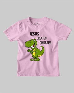 Jesus Created Dinosaur Funny Slogan Christian Kids T shirt