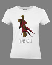 Christian Women T Shirt Jesus Did It Easter White Tee