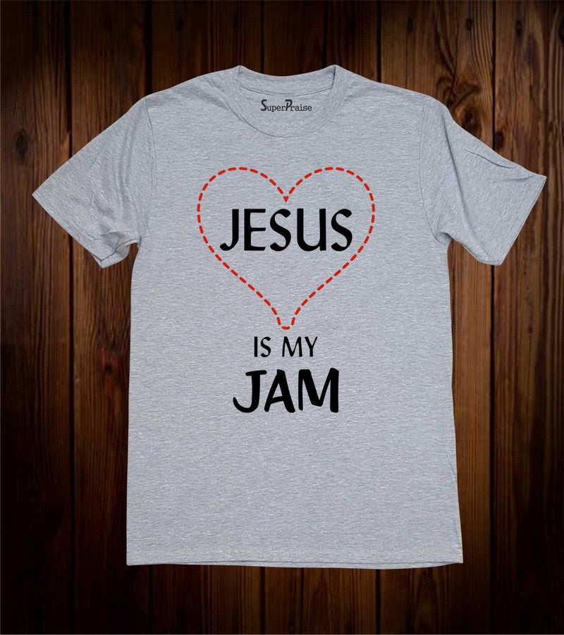 Jesus Is My Jam Love Faith Scripture Christian T Shirt