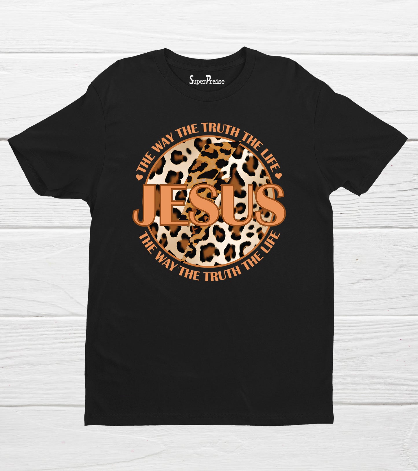 Jesus The Way The Truth The Life Christian Bible Verse Faith T Shirt