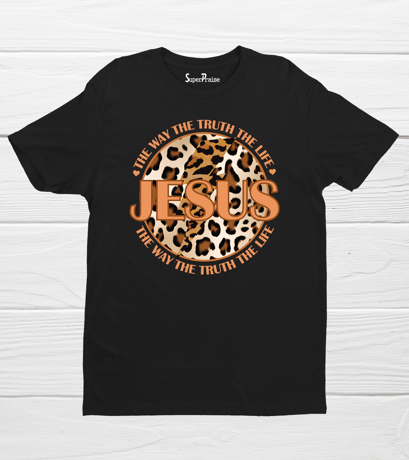 Jesus The Way The Truth The Life Christian Bible Verse Faith T Shirt