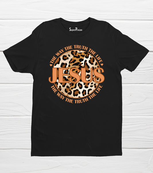 Jesus The Way The Truth The Life Christian Bible Verse Faith T Shirt
