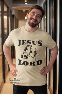 Jesus is Lord Gospel T Shirt - SuperPraiseChristian