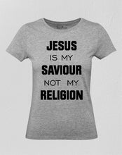 Christian Women T Shirt Jesus My Saviour Not My Religion