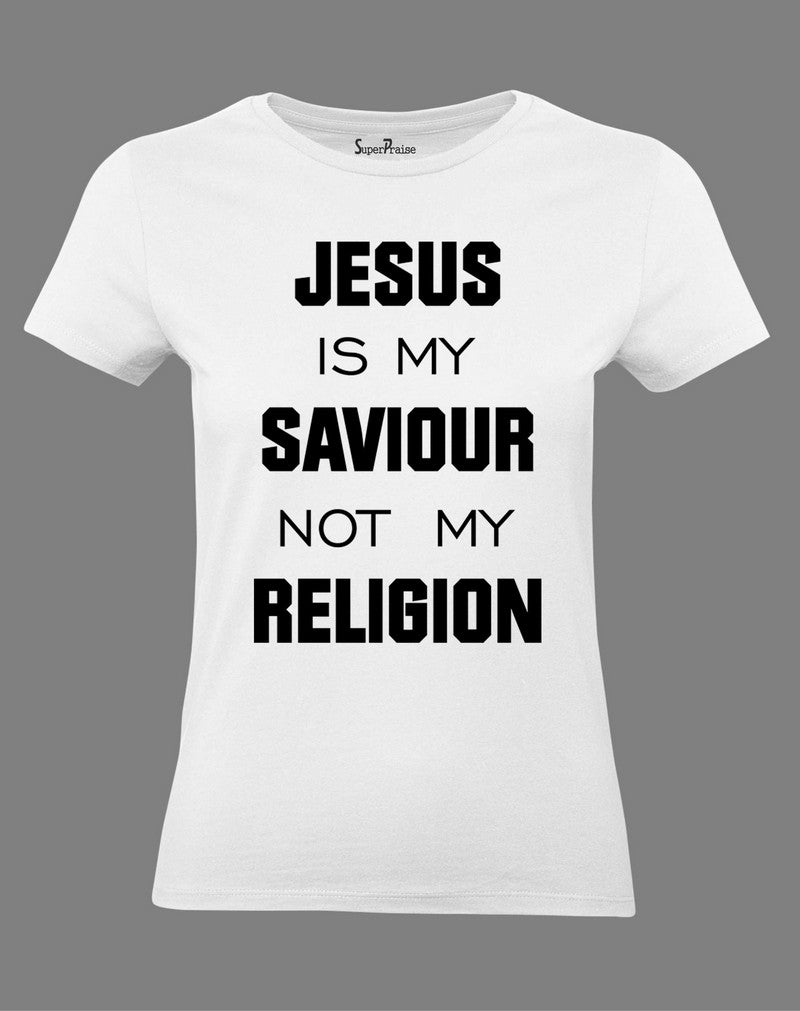 Christian Women T Shirt Jesus Is My Saviour 