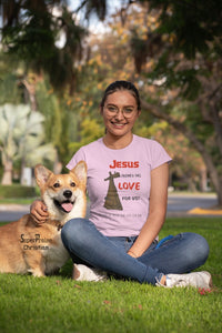  Christian Women T Shirt Jesus Proved His Love