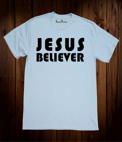 Jesus Believer Christian Sky Blue T Shirt
