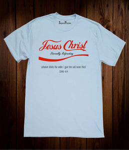 Jesus Christ Eternally Rfreshing Christian Sky Blue T-shirt