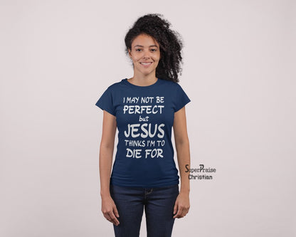 Christian Women T shirt Jesus Thinks Christ God 