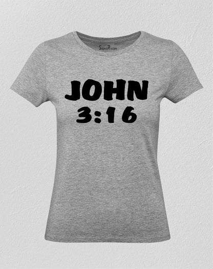 Christian Women T Shirt Bible Verse John 3:16 Grey tee