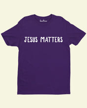 Jesus Matters Worship Praise Christian T shirt