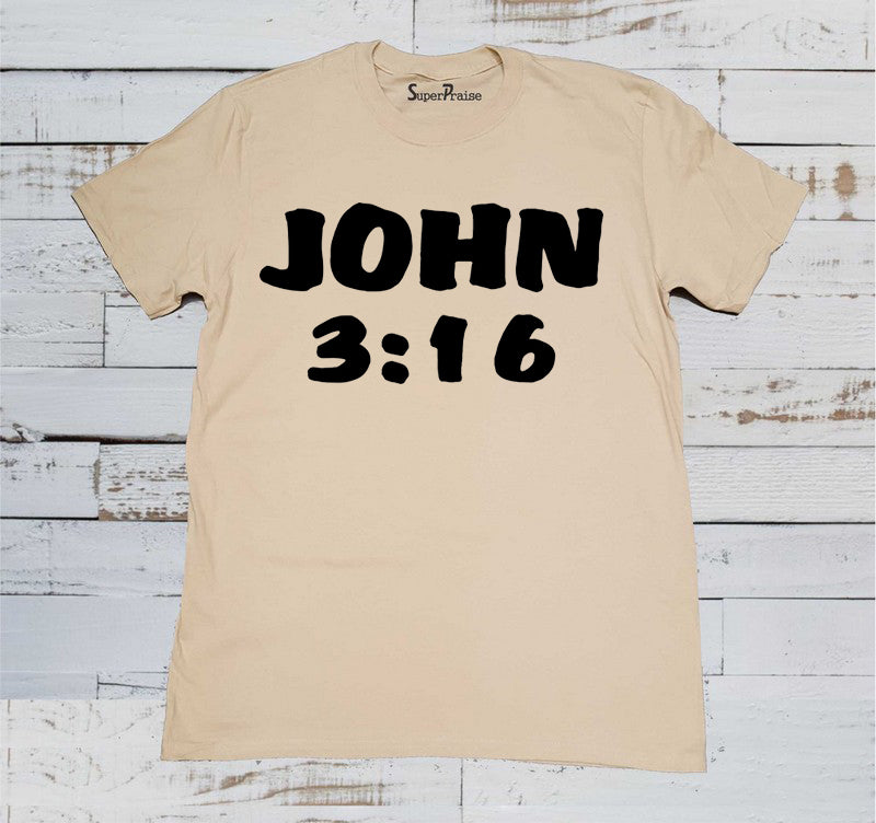 John 3:16 The Son Of God Jesus Christ Beige T Shirt