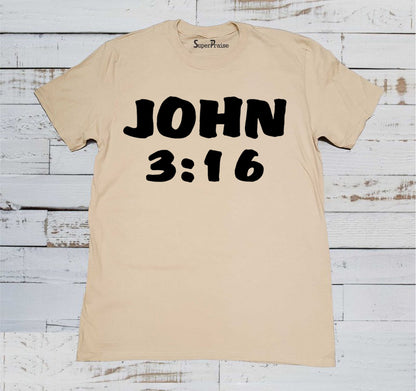 John 3:16 The Son Of God Jesus Christ Beige T Shirt