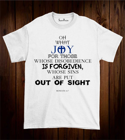 Joy For Those Whose Disobedience Forgiven Christian T Shirt