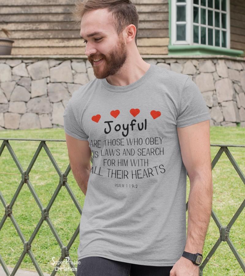 Christian T Shirt Joyful Are Those Who Obey his Laws