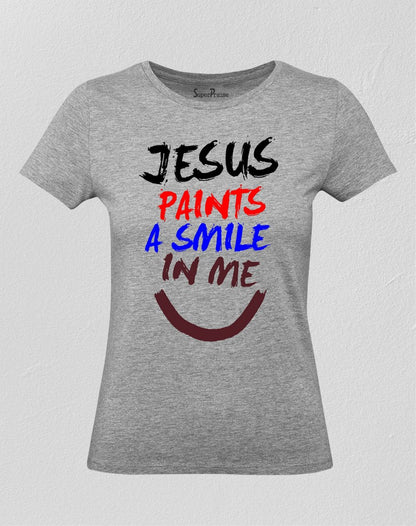 Christian Women T Shirt Jesus Paints A Smile