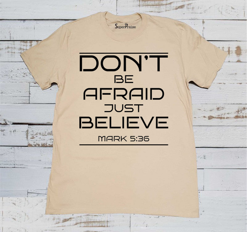 Just Believe Christian T Shirt