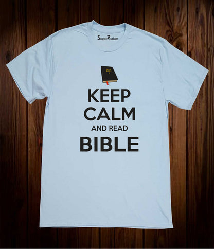 Keep Calm And Read Bible Sky Blue T Shirt