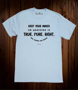 Keep Your Minds On Christian Sky Blue T Shirt
