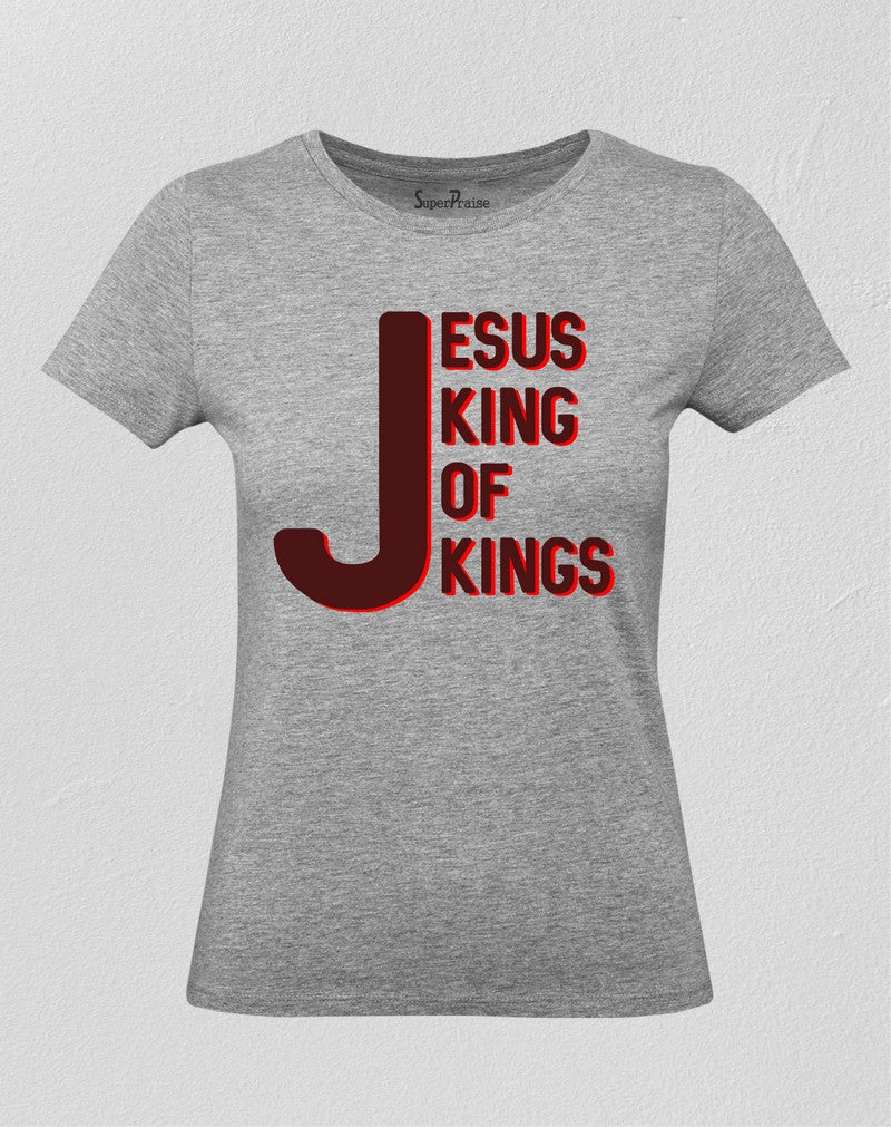 Christian Women T Shirt Jesus King of the Earth Tee